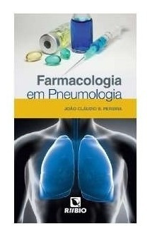 Livro - Farmacologia Em Pneumologia - Pereira