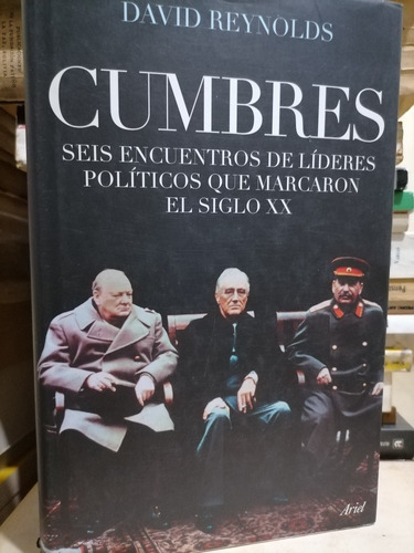 Cumbres - David Raynolds - Encuetros De Líderes Políticos 