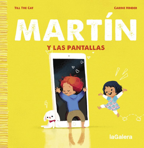 Martin Y Las Pantallas, De Till The Cat /  Carine Hinder. Editorial La Galera, Tapa Blanda, Edición 1 En Español
