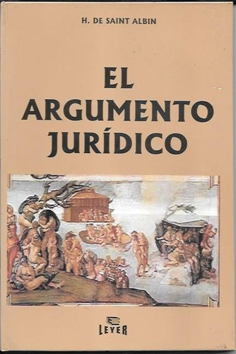 Saint Albin - El Argumento Jurídico