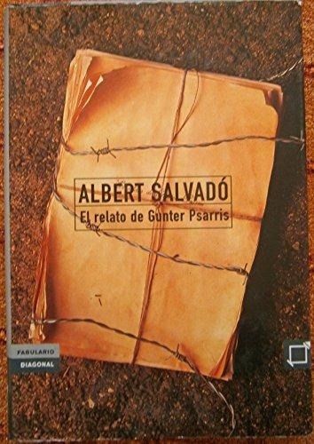 El Relato De Gunter Psarris - Albert Salvadó