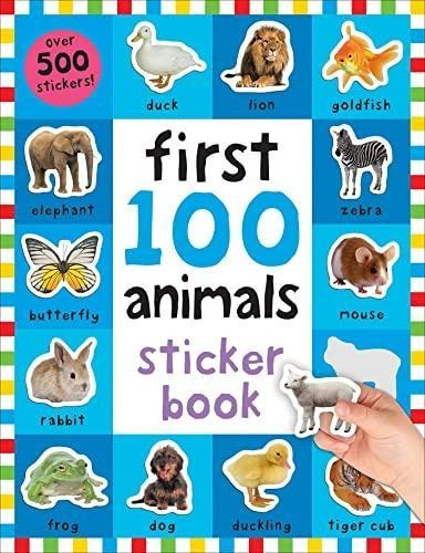 First 100 Stickers: Animals: Over 500 Stickers (libro En Ing