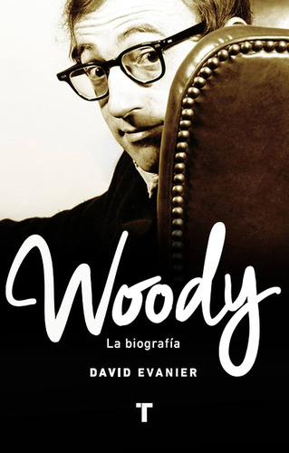 Woody. La Biografía - Evanier, David