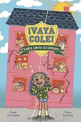 ¡vaya Cole! Blanca Contra Los Bárbaros - Tormenta, S, de TORMENTA, SORIANO. Editorial ANAYA en español