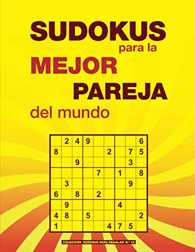 Sudokus Para La Mejor Pareja Del Mundo: Un Regalo Original P