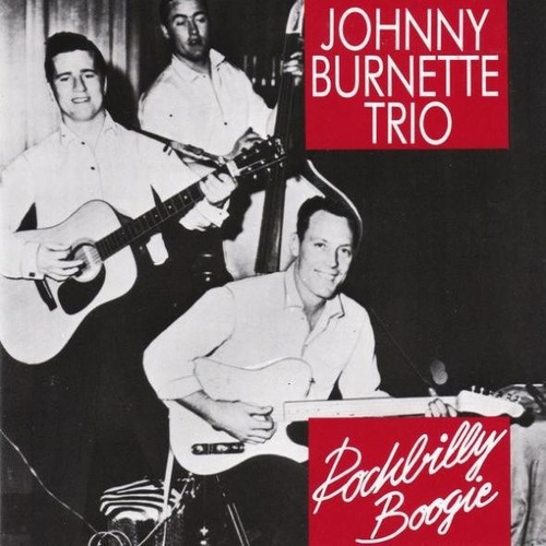 Johnny Burnette Trio - Rockbilly Boogie Cd Nuevo Import&-.