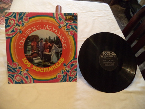 Los Xochimilcas Los Hippies Mexicanos 1968 Lp De Coleccion 