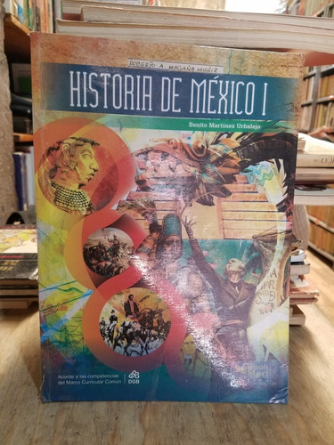 Historia De México I- Benito Martínez Urbalejo (Usado)