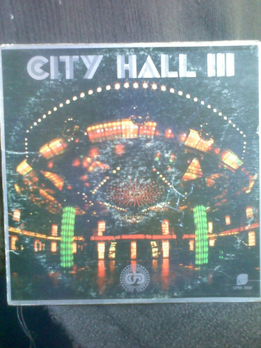 Lp.city Hall Iii. 1981.electronic.mixer.venzla.vinil.acetato