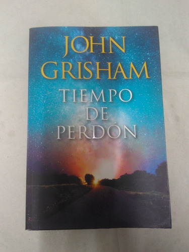 Tiempo De Perdón John Grisham 