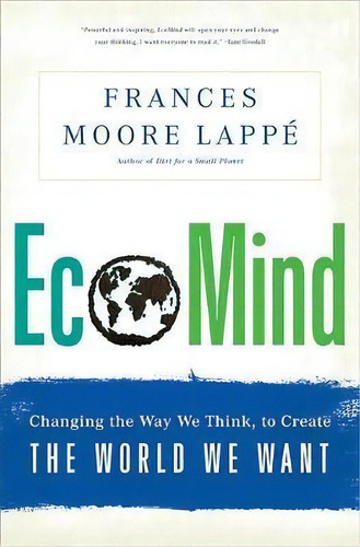 Ecomind, De Frances Moore Lappe. Editorial Avalon Publishing Group, Tapa Blanda En Inglés