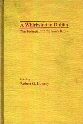 Libro A Whirlwind In Dublin : The Plough And The Stars Ri...