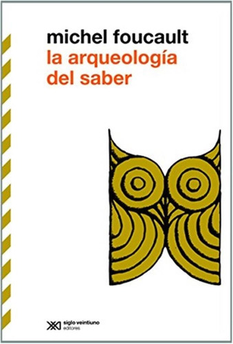 Arqueologia Del Saber La.