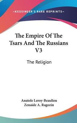 Libro The Empire Of The Tsars And The Russians V3: The Re...
