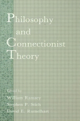 Philosophy And Connectionist Theory, De Ramsey, William. Editorial Psychology Pr, Tapa Blanda En Inglés