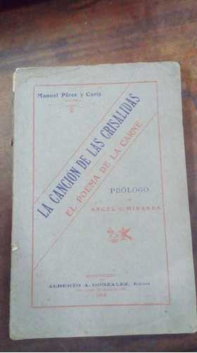 Libro La Canción De Las Grisálidas / El Poema De La Carne