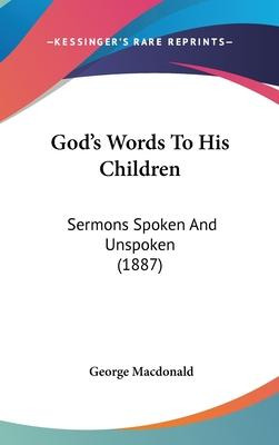 Libro God's Words To His Children : Sermons Spoken And Un...