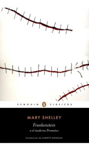Frankenstein O El Moderno Prometeo - Mary Shelley - Penguin