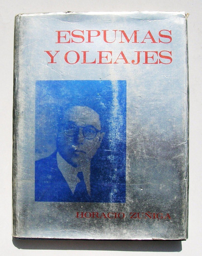 Horacio Zuñiga Espumas Y Oleajes Libro Mexicano 1977