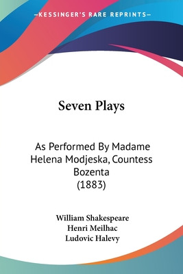 Libro Seven Plays: As Performed By Madame Helena Modjeska...