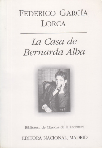 La Casa De Bernarda Alba F. G. Lorca Madrid Muy Bueno