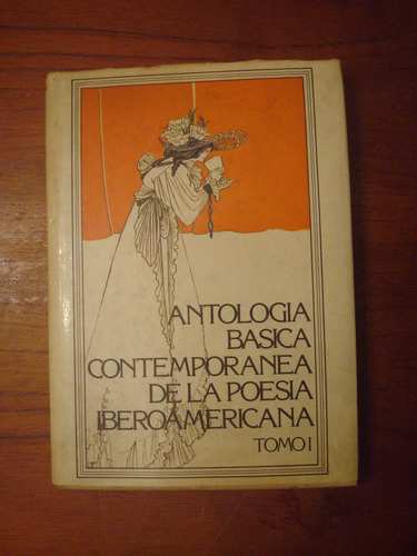 Antologia Basica Contemporanea De La Poesia Iberoamericana 1