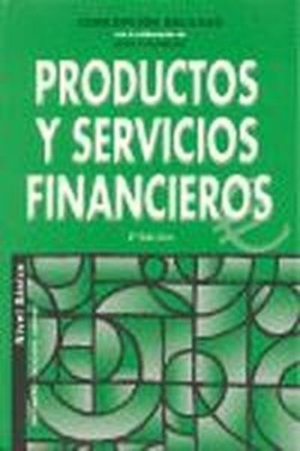 Libro Productos Financieros Teoria Y 700 Ejercicios