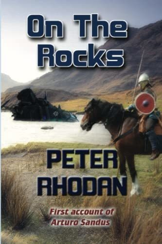 Book : On The Rocks (arturo Sandus) - Rhodan, Mr Peter