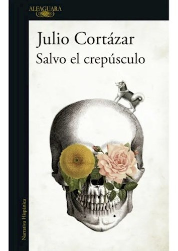 Libro Salvo El Crepusculo De Julio Cortazar