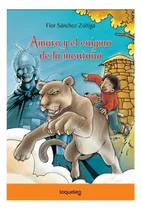 Comprar Amaro Y El Enigma De La Montaña - Flor Sánchez Zúñiga