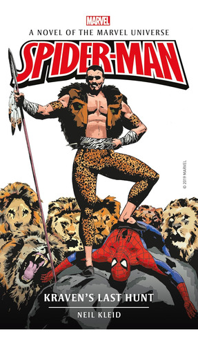 Marvel Novels: Spider-man: Kraven's Last Hunt - Neil Kleid