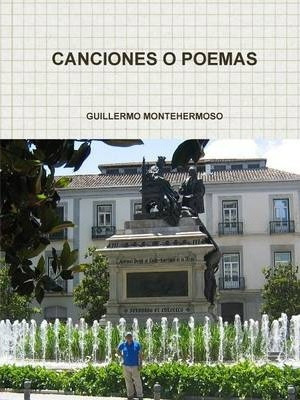Canciones O Poemas - Guillermo Montehermoso