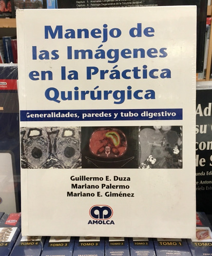 Manejo De Las Imágenes En La Práctica Quirúrgica Generalidad