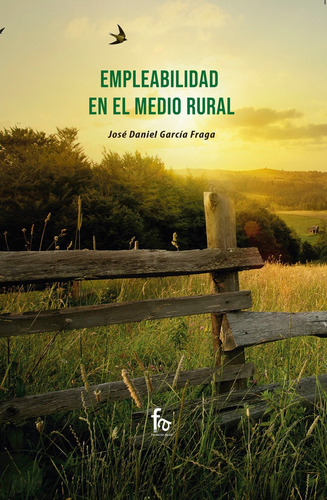 Empleabilidad En El Medio Rural - Garcia Fraga , Jose Dan...