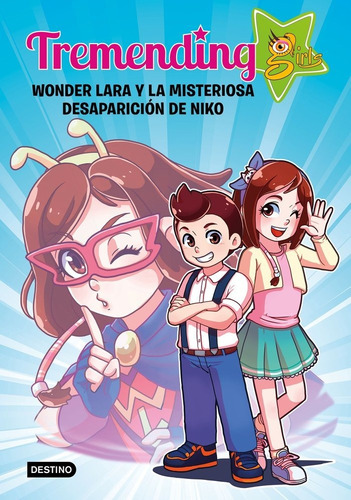 Tremending Girls 1 Wonder Lara Y La Misteriosa Desaparici...