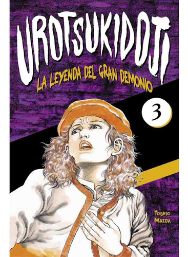 Urotsukidoji 03 La Leyenda Del Gran Demonio Iii - Toshio Mae