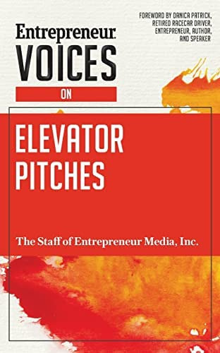 Entrepreneur Voices On Elevator Pitches, De The Staff Of Entrepreneur Media, Inc.. Editorial Entrepreneur Press, Tapa Blanda En Inglés