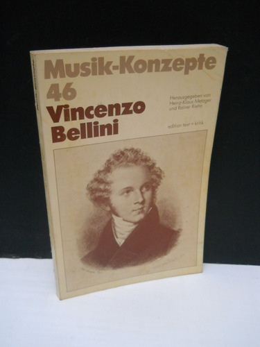 Musik-konzepte 46 - Metzger Riehn - Bellini En Alemán