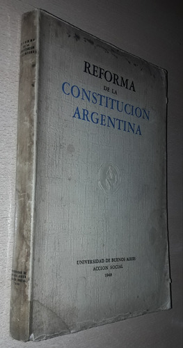 Reforma De La Constitución Argentina Año 1948 Perón