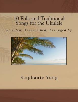 Libro 10 Folk And Traditional Songs For The Ukulele - Yun...