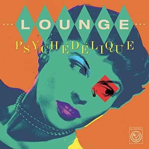 Lounge Psychedelique (best Of Lounge & Exotica) Lounge Ps Lp