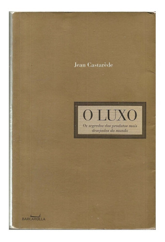 O Luxo - Jean Gastarède