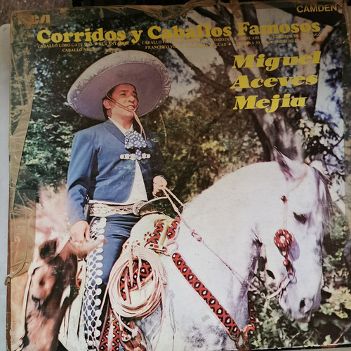 Disco Lp:miguel Aceves Mejia- Corridos,caballos Famosos