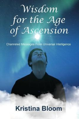 Libro Wisdom For The Age Of Ascension : Channeled Message...