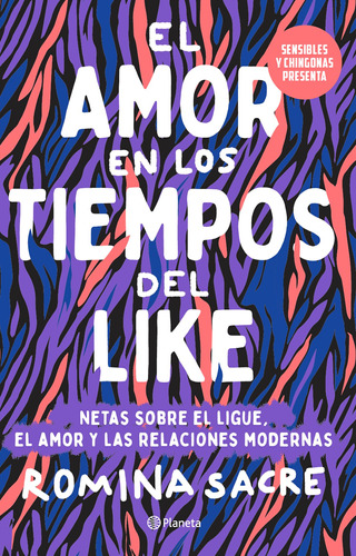 Libro El Amor En Los Tiempos Del Like - Romina Sacre
