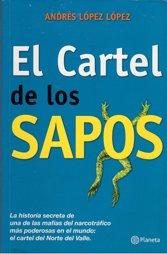 Libro: El Cartel De Los Sapos (spanish Edition)