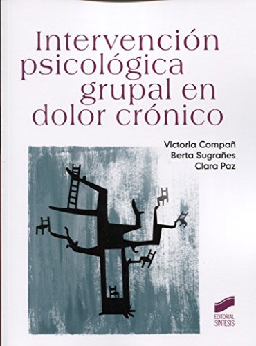 Libro Intervención Psicológica Grupal En Dolor Crónico De Be