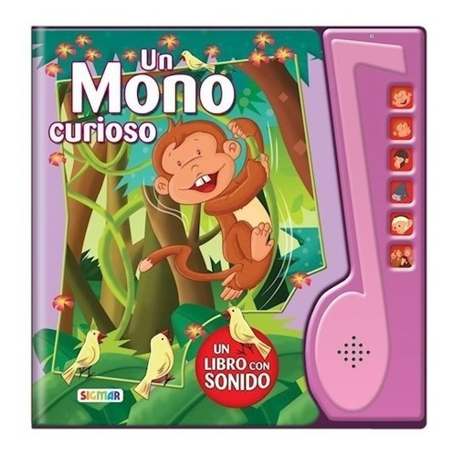 Libro Un Mono Curioso De Son Sonoros