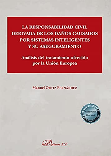 La Responsabilidad Civil Derivada De Los Daños Causados Por