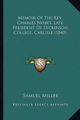 Libro Memoir Of The Rev. Charles Nisbet, Late President O...